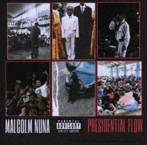 Malcolm Nuna - Presidential Flow